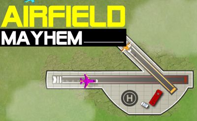 Airfield Mayhem