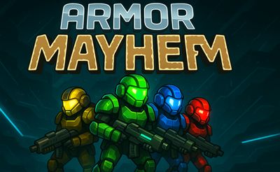 Armor Mayhem