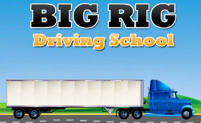 Big Rig Driving School