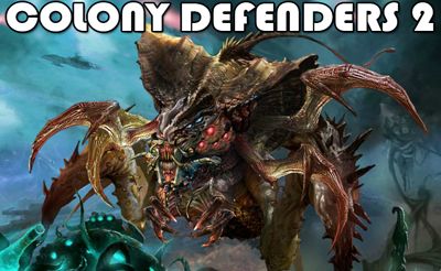 Colony Defenders 2