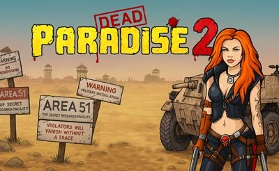 Dead Paradise 2