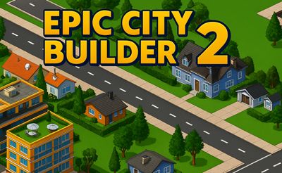 Epic City Builder 2