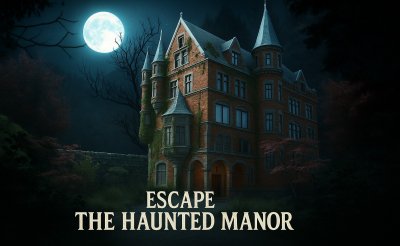 Escape The Haunted Manor