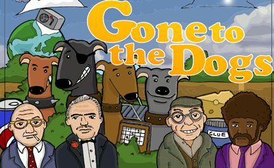 Gone To The Dogs