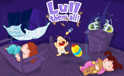 Lull them All
