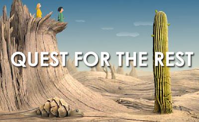 Quest For The Rest