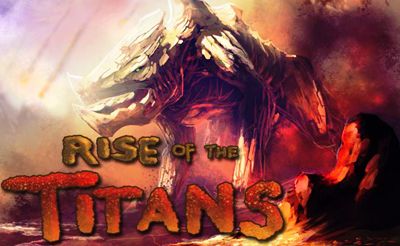 Rise of the Titans