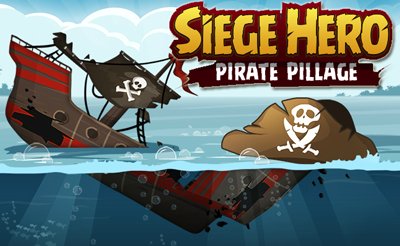 Siege Hero Pirate Pillage