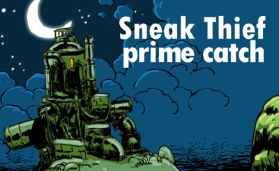 Sneak Thief: Prime Catch