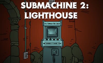 Submachine 2: The Lighthouse