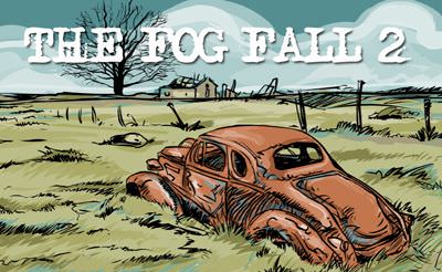 The Fog Fall 2