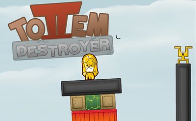 Totem Destroyer 2