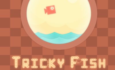 Tricky Fish