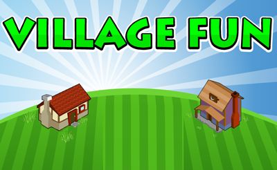 Village Fun